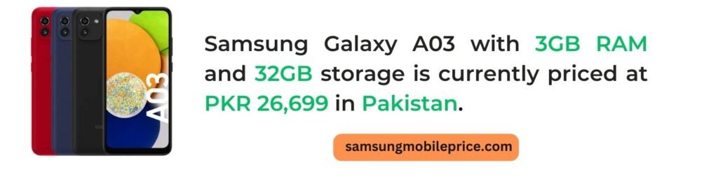 Samsung Galaxy A03 3GB 32GB Price in Pakistan