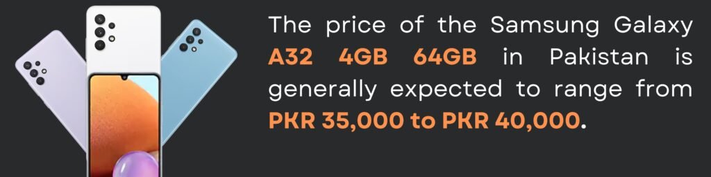 Samsung A32 price in Pakistan 4GB 64GB